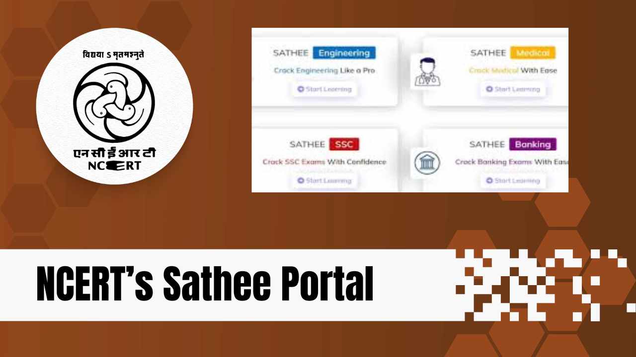 Sathee Portal by NCERT: Your Ultimate Resource for Competitive Exam Preparation