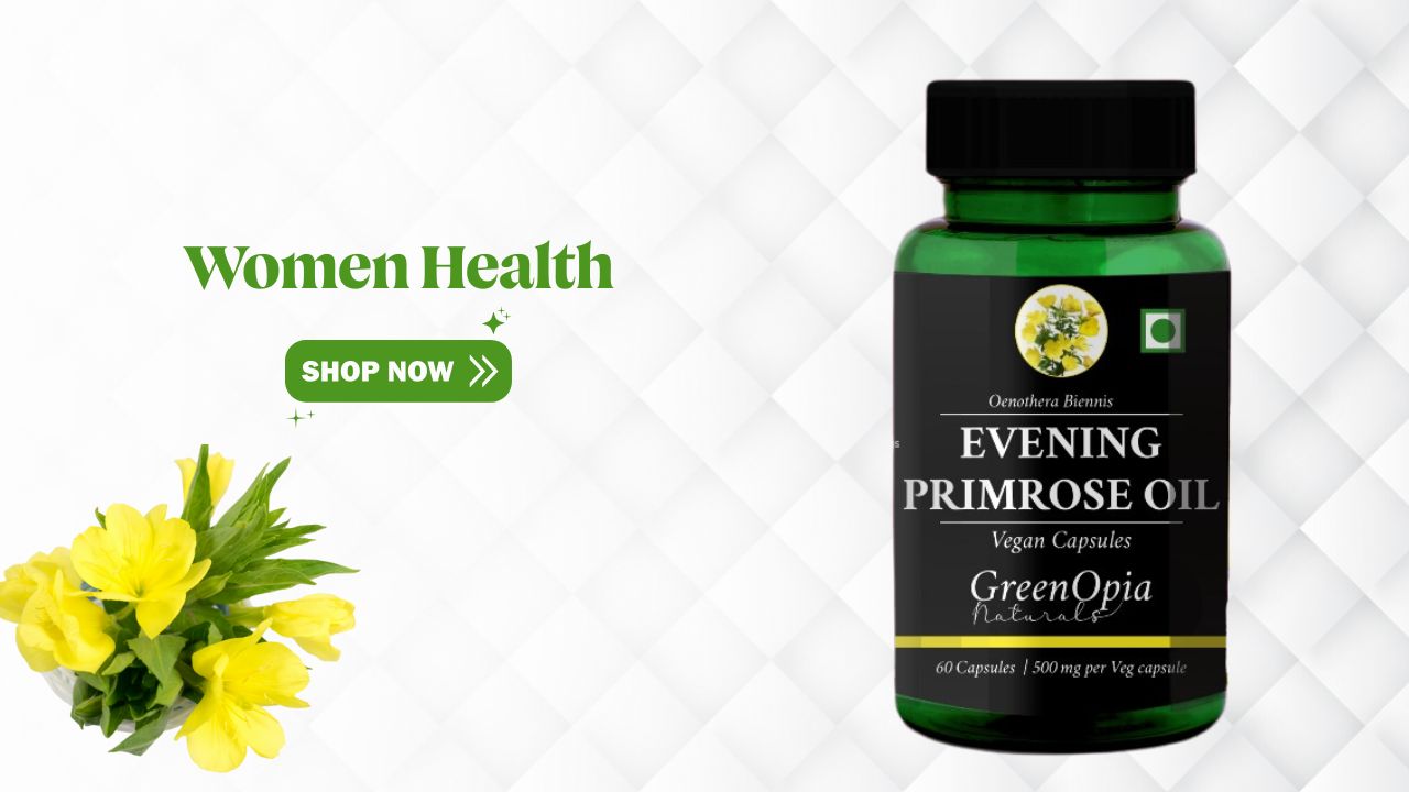 GreenOpia Debuts Evening Primrose Oil Capsules: A New Standard in Natural Self-Care