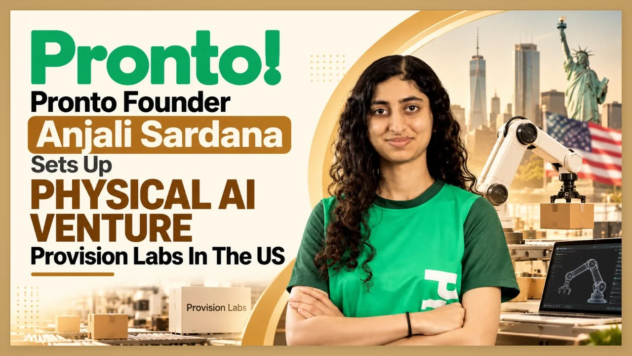 Anjali Sardana, founder of Pronto, who has set up the physical AI venture Provision Labs in the US