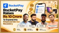 RocketPay Raises Rs 10 Crore To Expand Into Financed Device Recovery