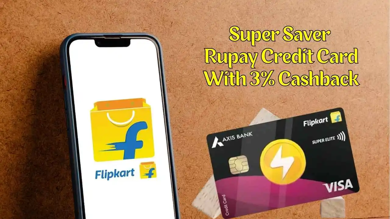 Super Saver Rupay Credit Card With 3% Cashback