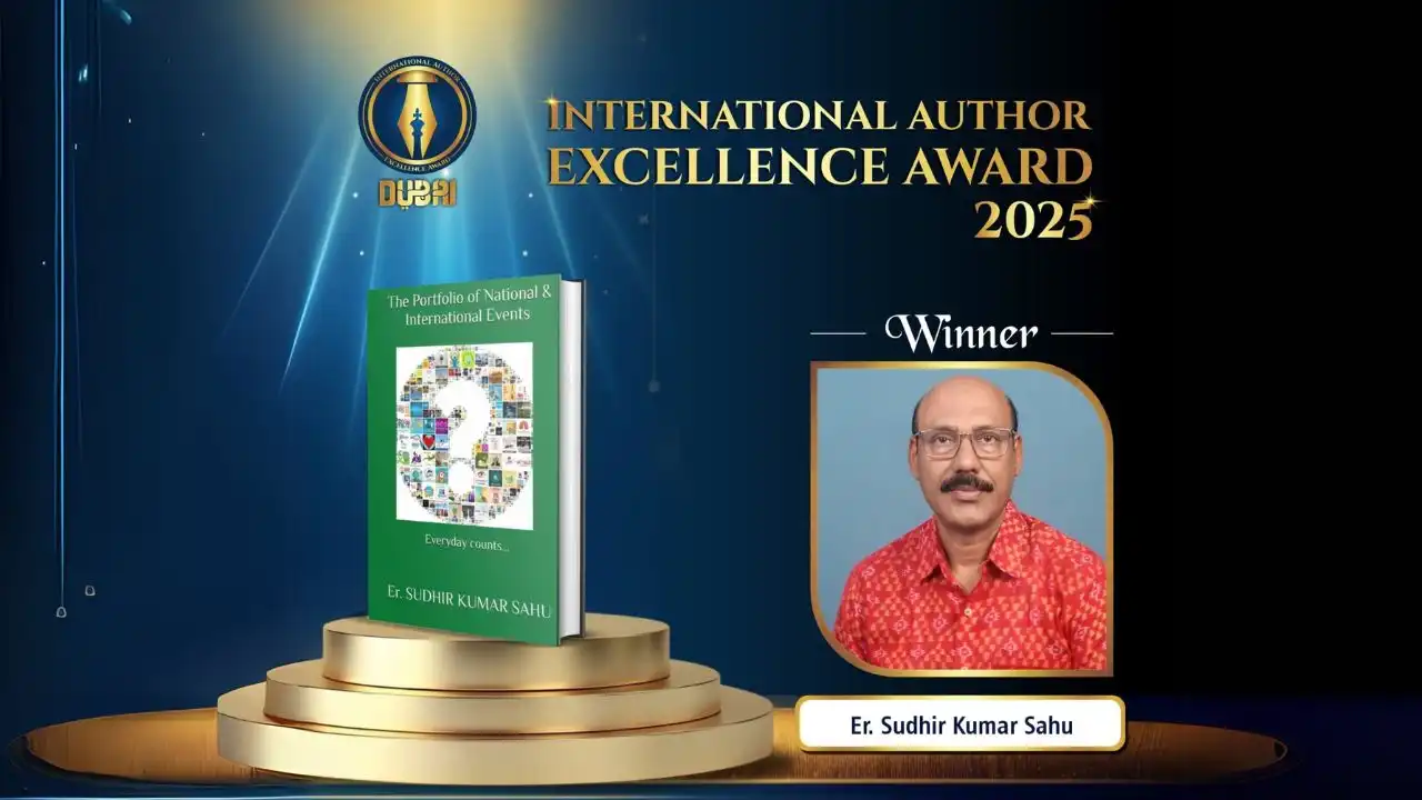 From Hirakud Dam to Global Bookshelves: The Inspiring Journey of Er. Sudhir Kumar Sahu