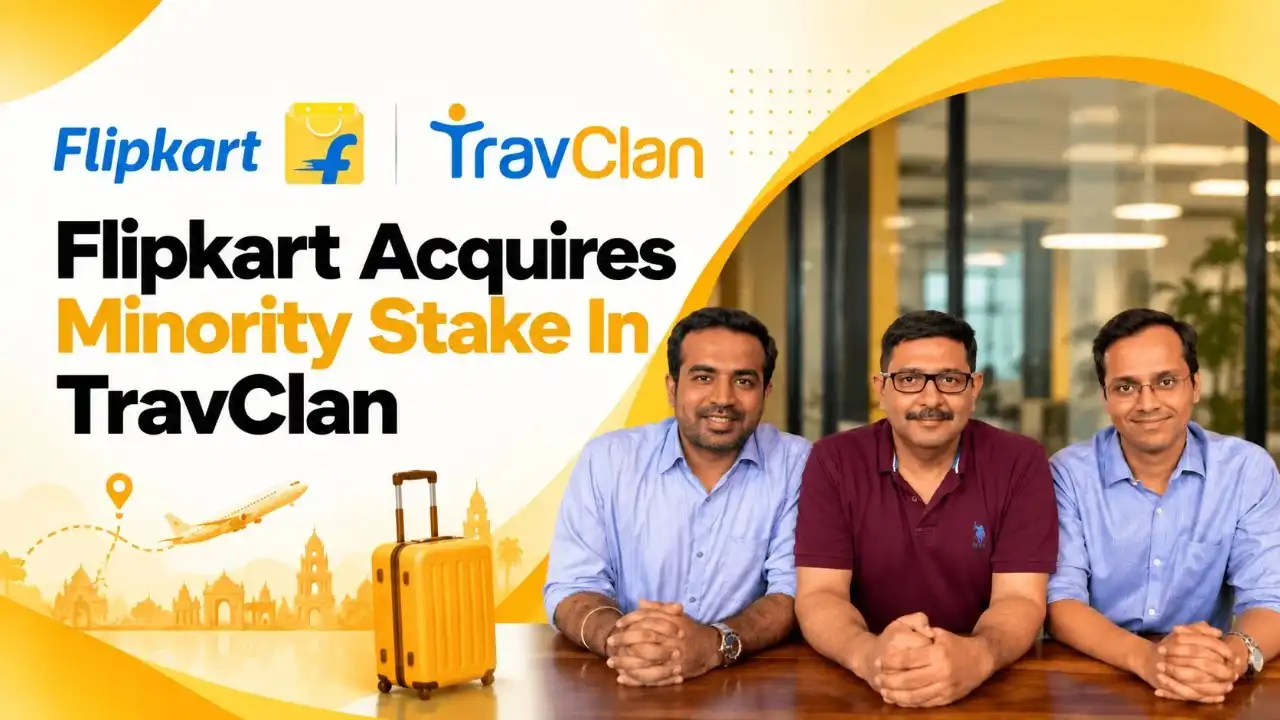 Graphic shows Flipkart and TravClan logos, acquisition headline, and three men seated at a table.